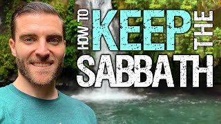 How to Keep the Sabbath BIBLICAL TIPS