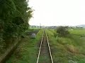 Miki Railway Cockpit View (1/2)