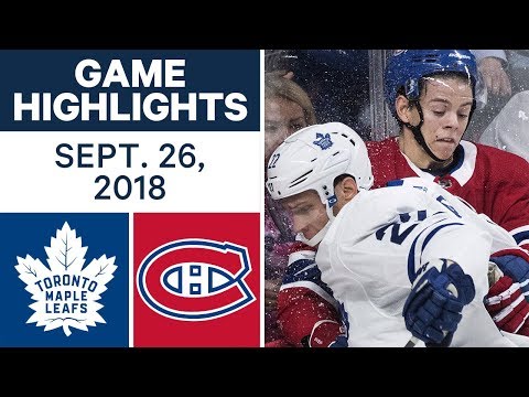 Video: NHL Pre-season Highlights | Maple Leafs vs. Canadiens - Sept. 26, 2018