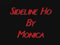 Monica~Sideline Ho~By Jazzy G