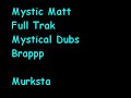 Mystic Matt - Mystical Dubz Full Trak Mystic Matt - Mystical Dubz Full Trak