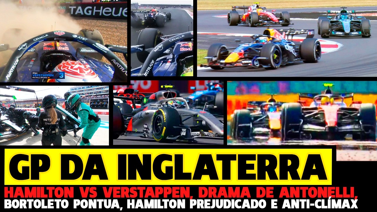 🚨GP DA INGLATERRA: DEU RUIM PRA VERSTAPPEN, HAMILTON X VERSTAPPEN, BORTOLETO P8 | FÓRMULA 1