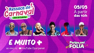 Ressaca do Carnaval - Alto do Cabrito | Paripe.net Folia
