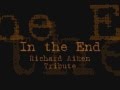 In The End: A Richard Aiken Tribute
