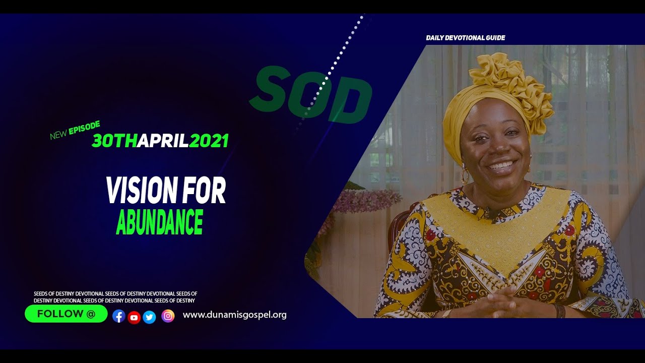 Watch Seeds of Destiny Video 30th April 2021 Summary by Dr Becky Enenche
