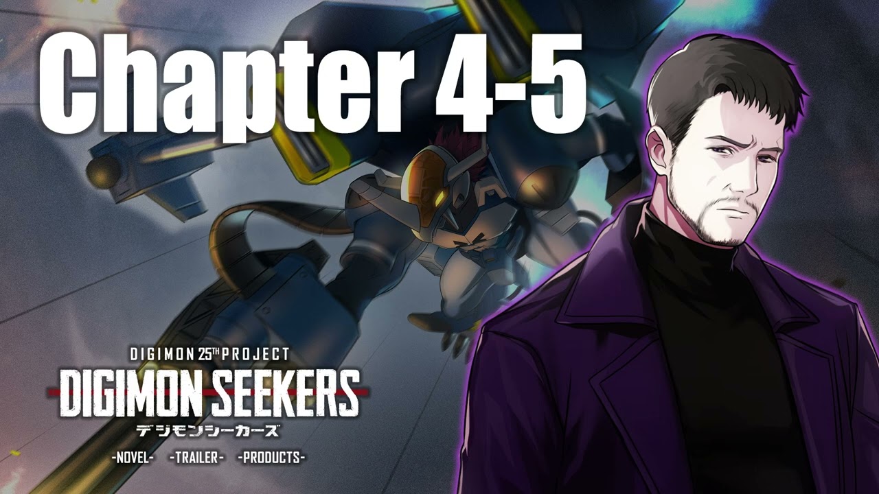 【DIGIMON SEEKERS】NOVEL：CHAPTER4-5〈朗読劇〉