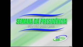 Semana da Presidência ACIM 2002 - parte 6