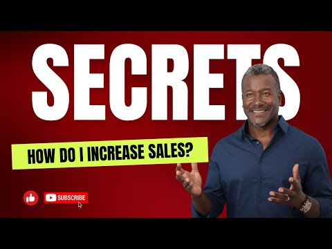 Watch 'Sales Training Video - How Do I Increase Sales?  4 Things You Need To Know '