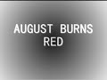 August Burns Red Live -