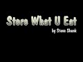 Pt 2 - Store What U Eat