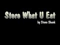 Pt 2 - Store What U Eat