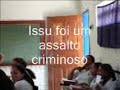 Atentado ao colégio em nova Olinda do-Ma