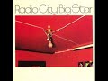 Way Out West, Radio City, Big Star