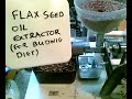 Flax seed oil extractor