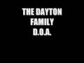 THE DAYTON FAMILY / D.O.A.