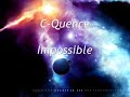 C-Quence - Impossible C-Quence - Impossible