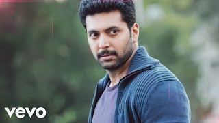 Thani Oruvan - Thani Oruvan Lyric  Jayam Ravi Naya