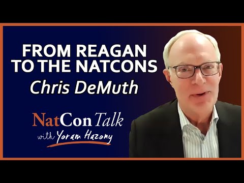 Yoram Hazony with Chris DeMuth | NatConTalk | Episode 5