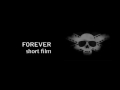 Forever 1min short film