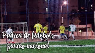 Prática de futebol: paixão nacional