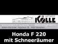 Honda F220 Schneeschild
