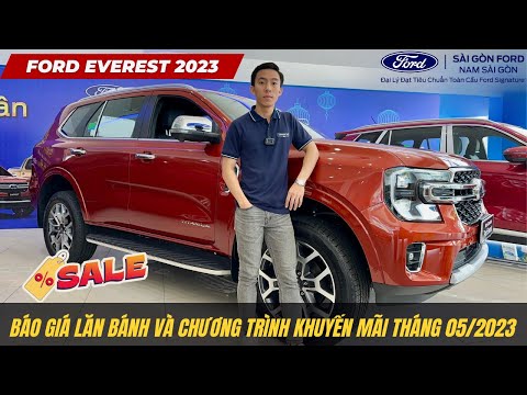 BÁO GIÁ LĂN BÁNH VÀ CHƯƠNG TRÌNH KHUYẾN MÃI THÁNG 05/2023 FORD EVEREST |0973.334.876 TẤN DUY|