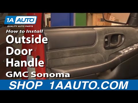 How To Install Replace Outside Door Handle GMC Sonoma 98-04 1AAuto.com