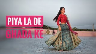 Piya Lade Ghada Ke Jhanjhariya//Dance Video//Rajas