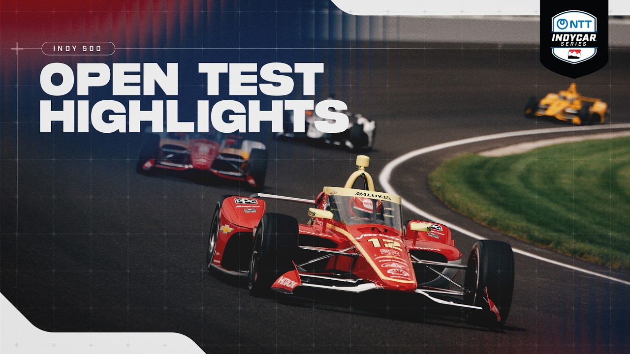 Day 1 Highlights | 2026 Indianapolis 500 Open Test