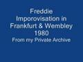 Freddie Mercury Improvisations in Frankfurt & Wembley 1980