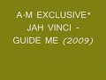 JAH VINCI - GUIDE ME (2009)
