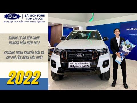 CÓ NÊN ĐỢI CHỜ PHIÊN BẢN RANGER 2023 - CHƯƠNG TRÌNH KHUYẾN MÃI VÀ CHI PHÍ LĂN BÁNH PHIÊN BẢN 2022