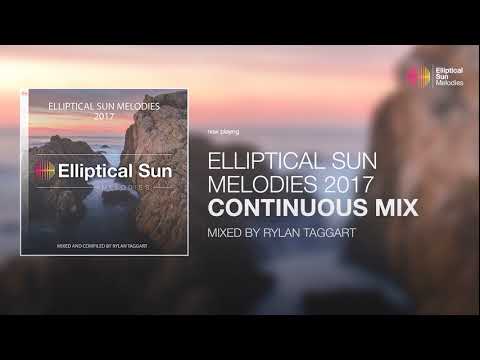 Elliptical Sun Melodies 2017 (Continuous Mix)