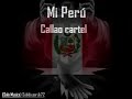 Mi Perú - Callao Cartel