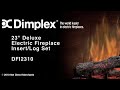 Dimplex 23" Deluxe Electric Fireplace Insert/LED Log Set.mp4