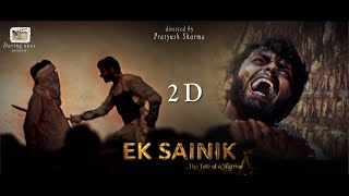 Ek Sainik - The Tale of a warrior (2020)