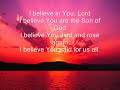 I believe in Jesus