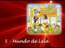 Veveta e Saulinho - A Casa Amarela - 05 - Mundo de Lela