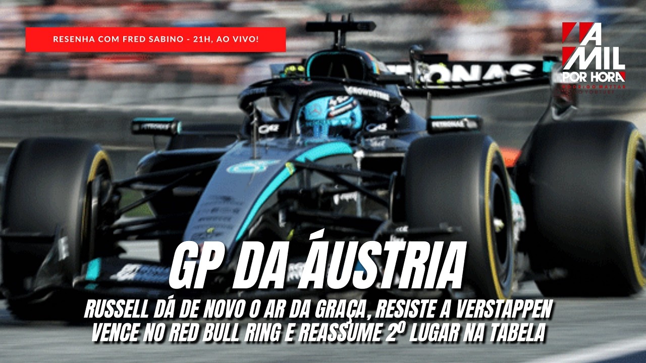 RESENHA DO GP DA ÁUSTRIA DE F1 COM RODRIGO MATTAR E FRED SABINO | AO VIVO - 21H #f1
