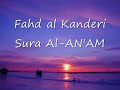 Fahd al Kanderi, sura An'am, beuatiful recitation