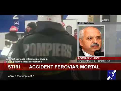 Anchetă de amploare după accidentul feroviar din Galați
