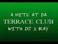 a nite at da terrace club with dj x ray, stamford, ct 06905. a private birthday party i dj'd for, check it out, very funny!