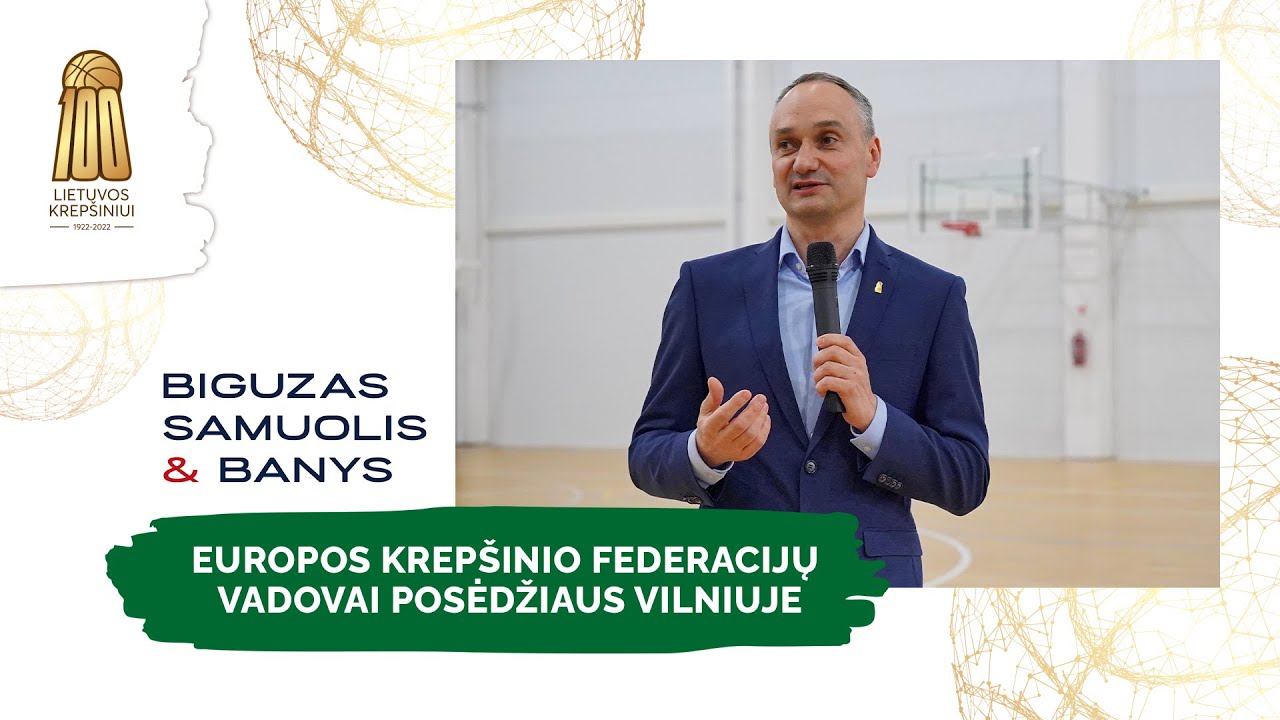 Europos krepšinio federacijų vadovai posėdžiaus Vilniuje