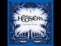 The Hoosiers - Clinging on for life The Hoosiers - Clinging on for life