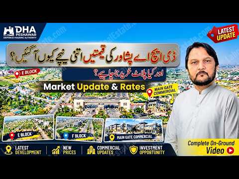 DHA Peshawar Property Prices Dropped Big Investment Opportunity in All Blocks