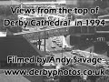 Derby from the top of the Cathedral in 1994, take a Nostalgic look at Derby 15 years ago