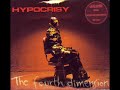 (Hypocrisy) - The Fourth Dimension: The best album from Swedish death metal created in 1994. Hypocrisy in two words: Classic and Brutals.