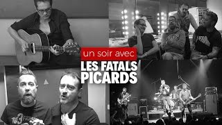 Un soir avec les Fatals Picards