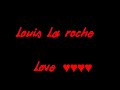 Louis La Roche - Love