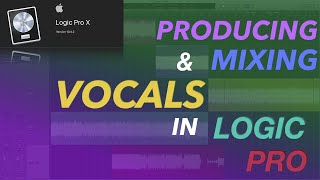 Vocals Production/Mix Tutorial